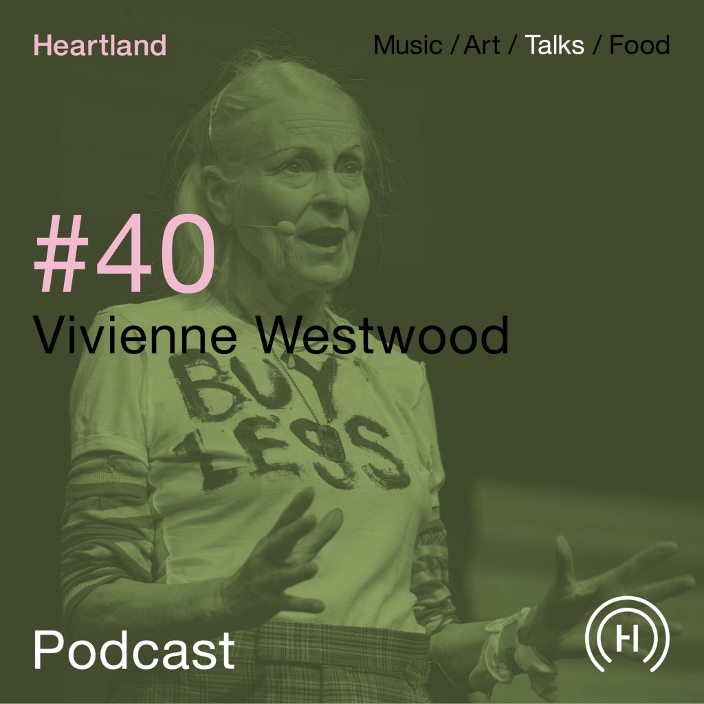 Heartland Festival podcast med Vivienne Westwood