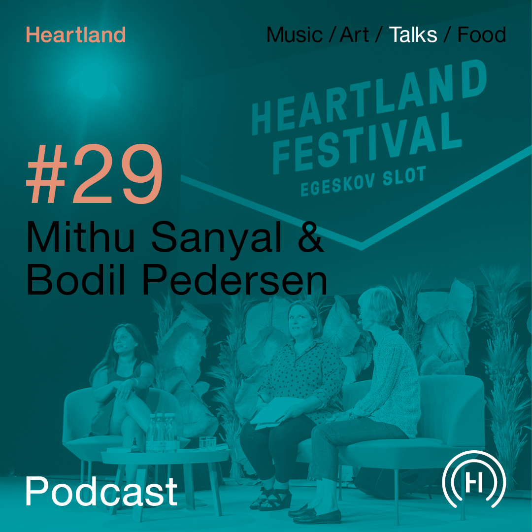 Heartland Festival podcast med Mithu Sanyal og Bodil Pedersen
