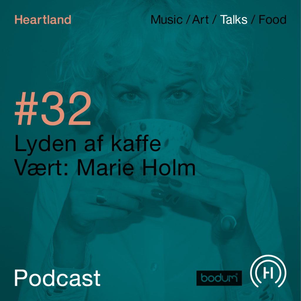 Heartland Festival - Lyden af kaffe med værten Marie Holm