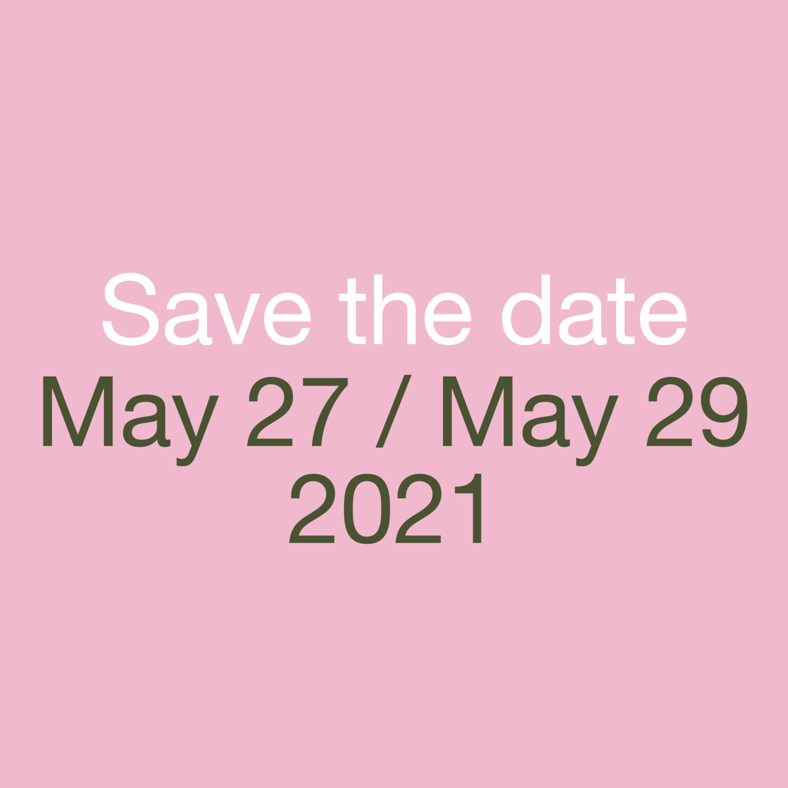 Save the date May 27 / May 29 2021 Heartland Festival