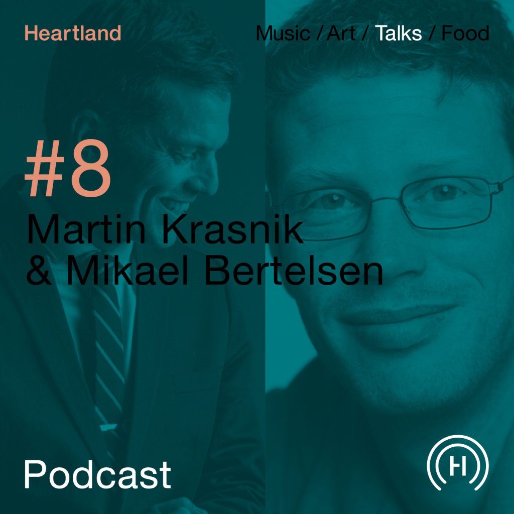Heartland Festival Podcast Martin Krasnik & Mikael Bertelsen