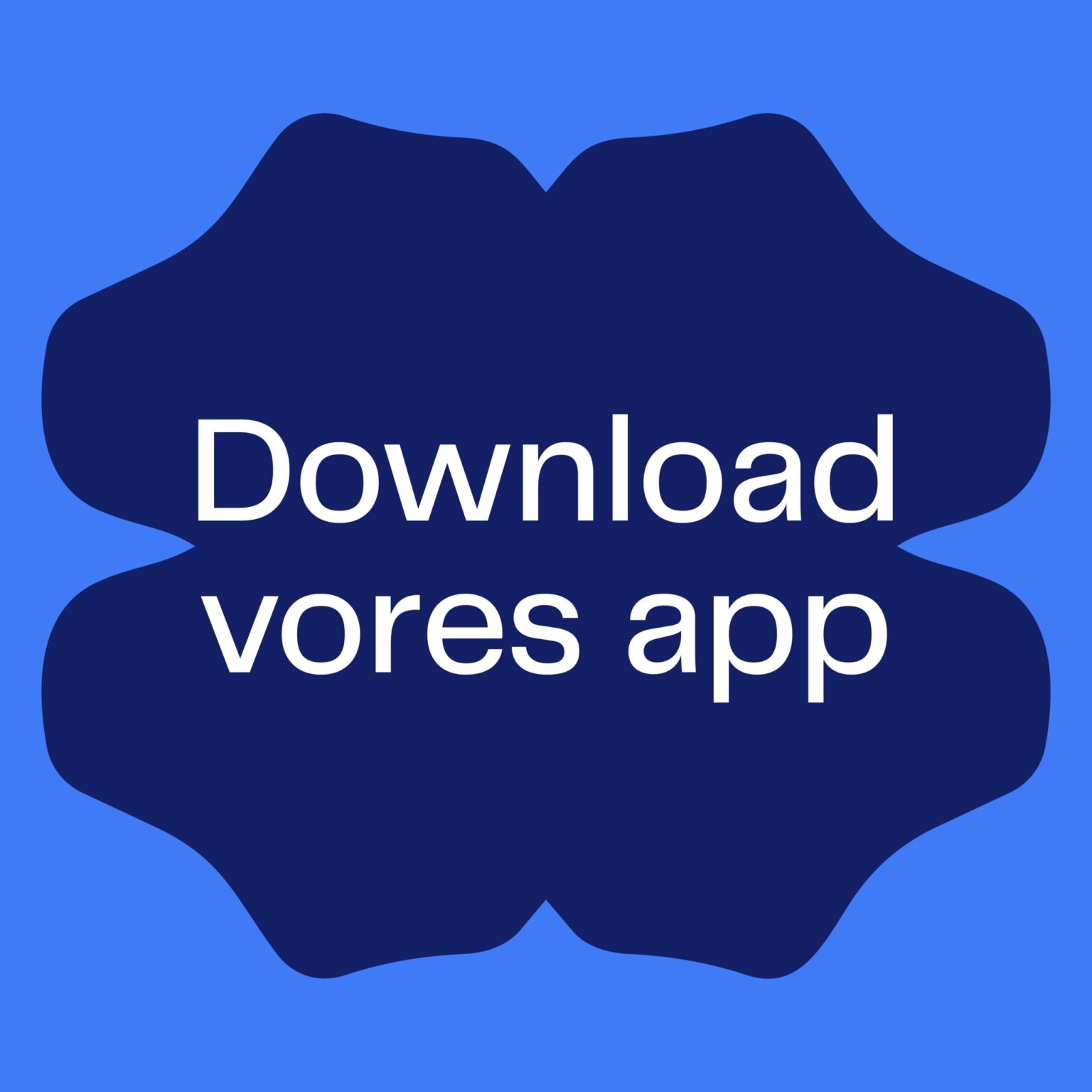 DOWNLOAD VORES APP